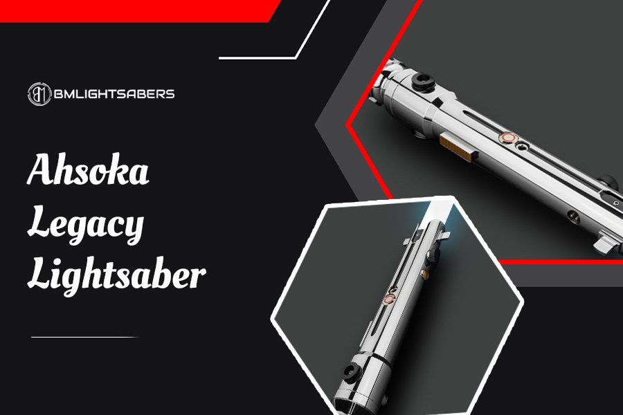 Ahsoka Legacy Lightsaber